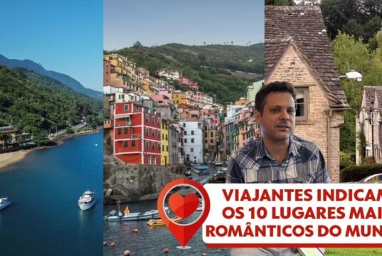 Viajantes indicam os 10 lugares mais românticos do mundo; Brasil tem cidade na lista